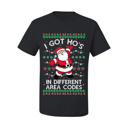 Funny Ugly  Graphic Christmas  T-shirt  "I Got Ho's in Different Area Codes" Ugly Christmas T-shirt  Ugly Christmas  Men's T-Shirt