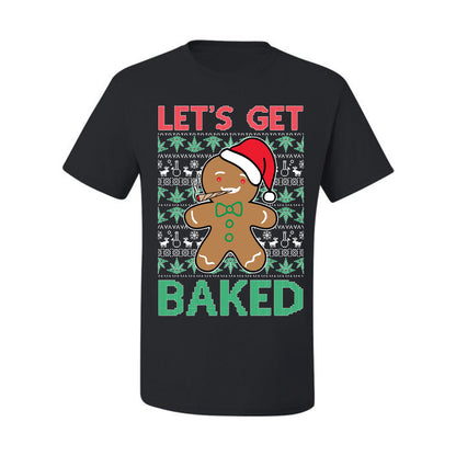 Graphic  Funny  Ugly Xmas Holiday T-shirt  "Lets Get Baked!" Gingerbread Weed Stoner Ugly Christmas T-shirt  Ugly Christmas  Men's T-Shirt