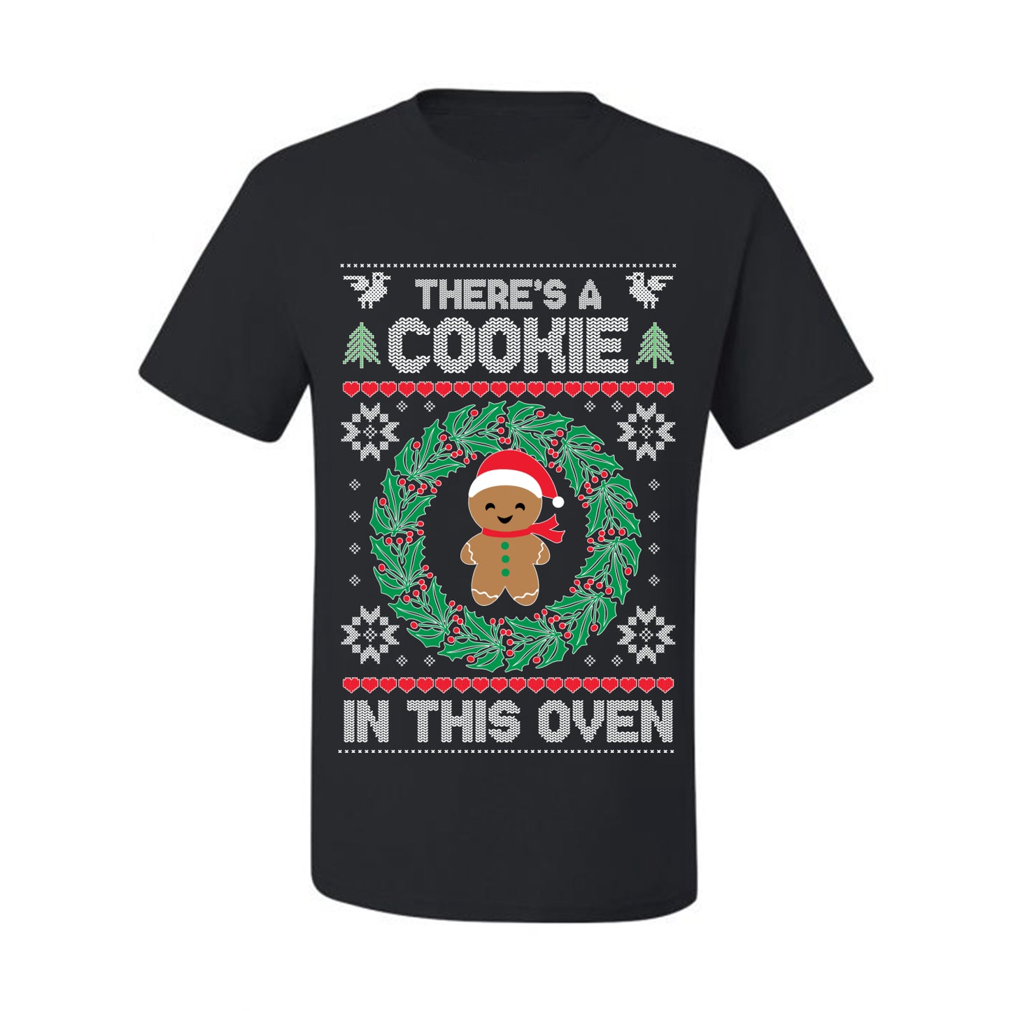Ugly Christmas  T-shirt "Theres a Cookie in this Oven" Pregnancy Announcement  T-Shirt Ugly Christmas T-shirt  Ugly Christmas  Men's T-Shirt