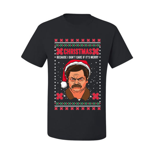 Christmas Ron - I Don't Care If Its Merry, Christmas Gifts, Funny Xmas Gift Idea, Ugly Christmas Sweater Men's T-Shirt
