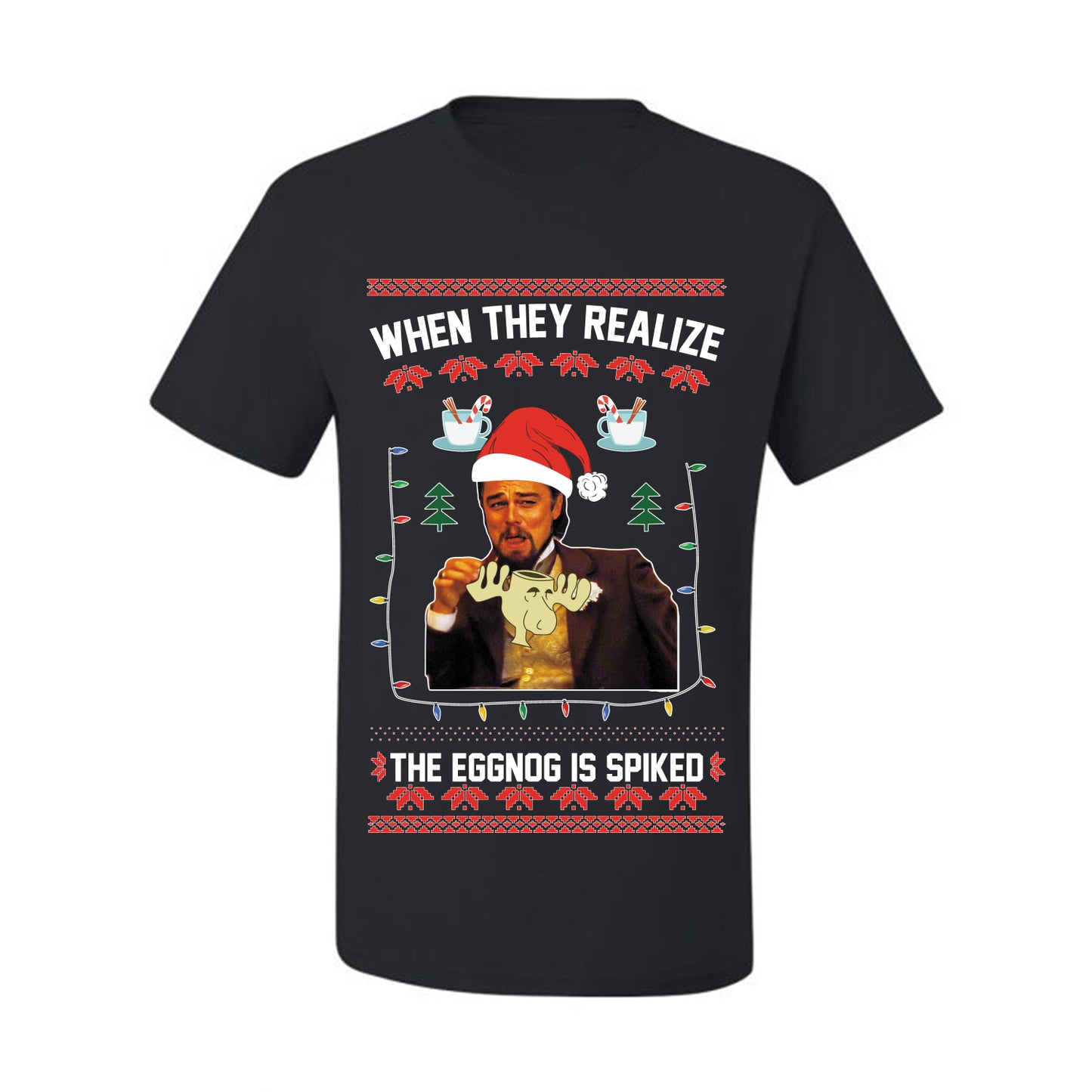 Ugly Christmas  Tshirt , Leo Laughing Dank Meme, When they Realize the Eggnog is Spiked  Ugly Christmas Tshirt Men's Graphic T-Shirt Ugly Christmas  Men's T-Shirt