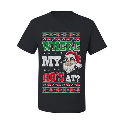 Graphic Ugly T-shirt for Christmas  Shirt Wild Bobby "Where My Hos at Santa?" Ugly Christmas T-shirt  Ugly Christmas  Men's T-Shirt