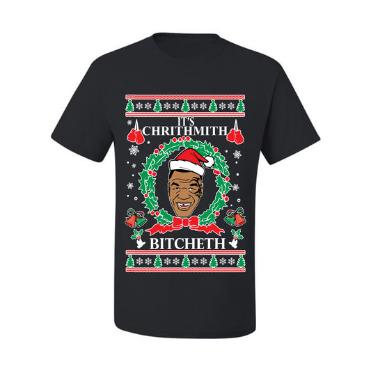 Ugly Holiday  Tyson Lisp "It's Chrithmith Bitcheth" Ugly Christmas T-shirt  Ugly Christmas  Men's T-Shirt