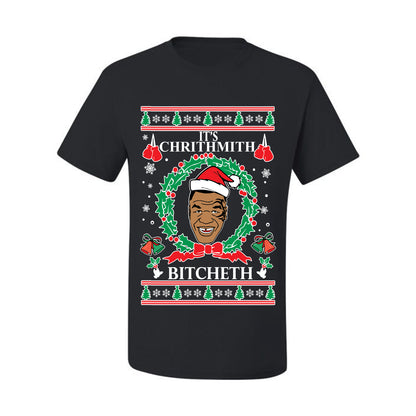 Funny Tyson Lisp Ugly Christmas T-shirt  "It's Chrithmith Bitcheth" Ugly Christmas T-shirt  Ugly Christmas  Men's T-Shirt