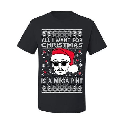 Graphic All I Want For Christmas is a Mega Ugly Xmas T-shirt Wild Bobby Johnny D  Ugly Christmas T-shirt  Ugly Christmas  Men's T-Shirt