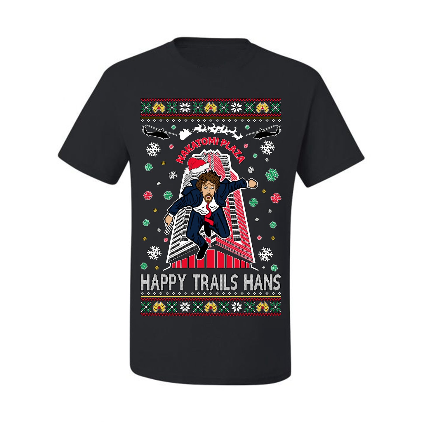 Ugly Holiday Nakatomi Plaza Happy Trails Hans Ugly Christmas T-shirt  Ugly Christmas  Men's T-Shirt