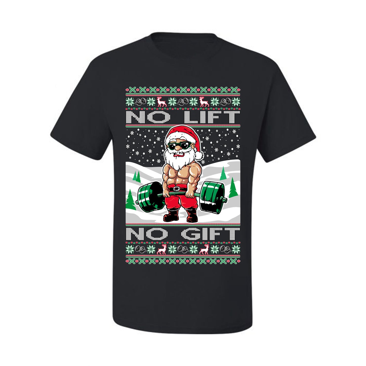 Merry Liftmas No Lift No Gift, Christmas Gifts, Funny Xmas Gift Idea, Ugly Christmas Sweater Men's T-Shirt