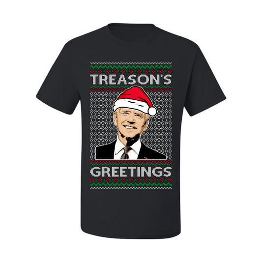Treason's Greetings Biden President Humor Ugly Christmas Sweater, Christmas Gifts, Funny Xmas Gift Idea, Men's T-Shirt