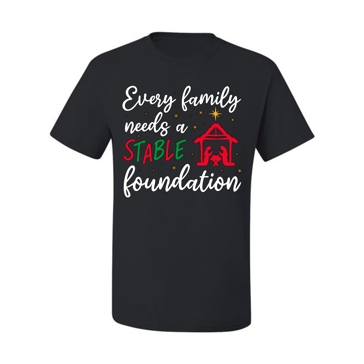 Every Family Needs a Stable Foundation Ugly Christmas Sweater, Christmas Gifts, Funny Xmas Gift Idea, Men's T-Shirt