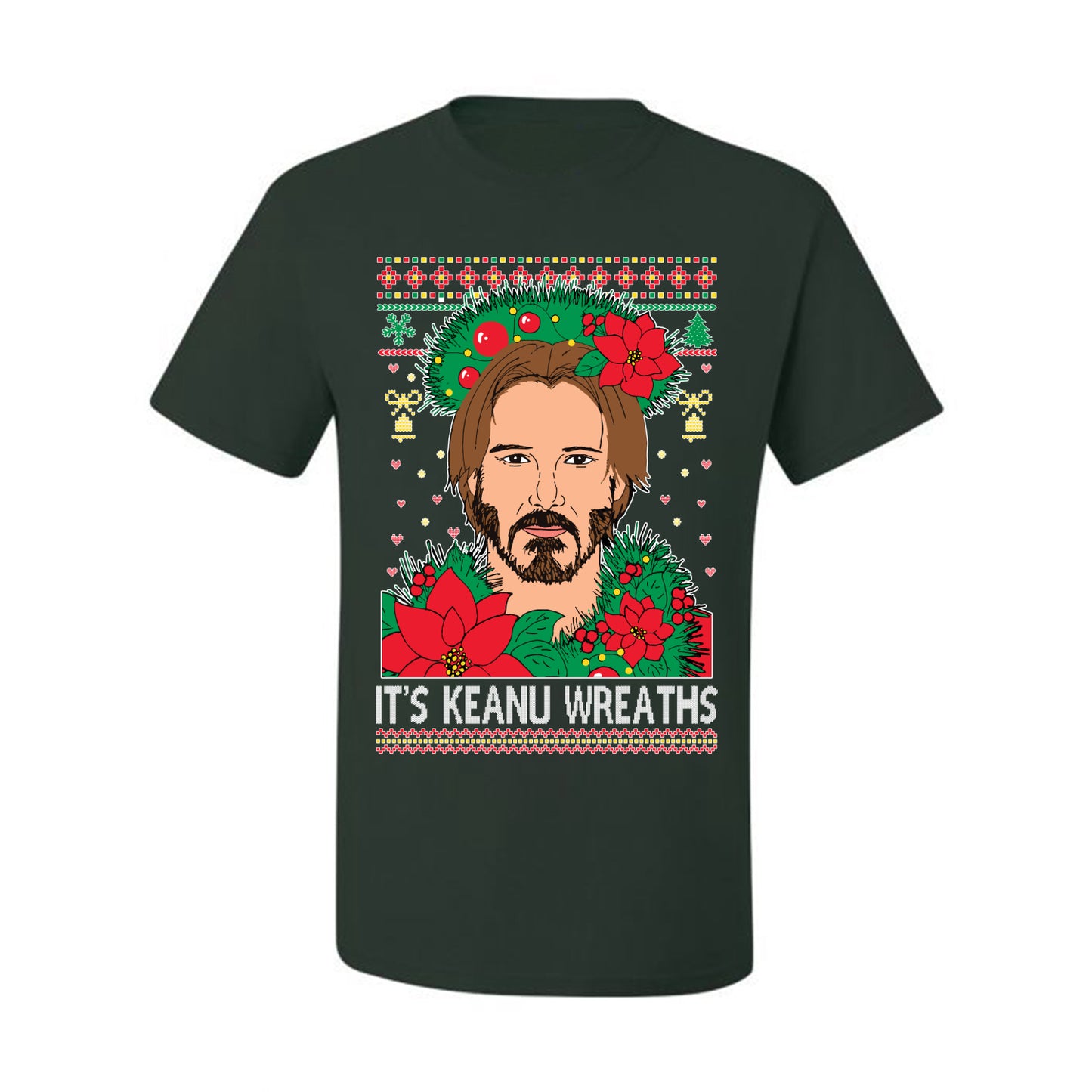 It's Keanu Wreaths ,Christmas Gifts, Funny Xmas Gift Idea, Ugly Christmas Sweater Men's T-Shirt