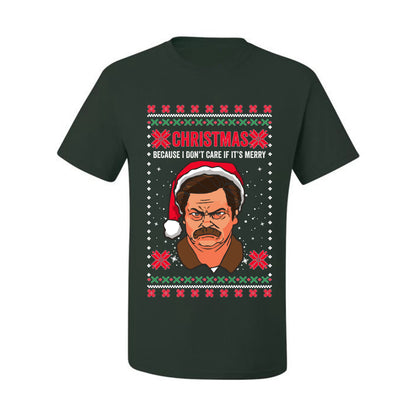 Christmas Ron - I Don't Care If Its Merry, Christmas Gifts, Funny Xmas Gift Idea, Ugly Christmas Sweater Men's T-Shirt