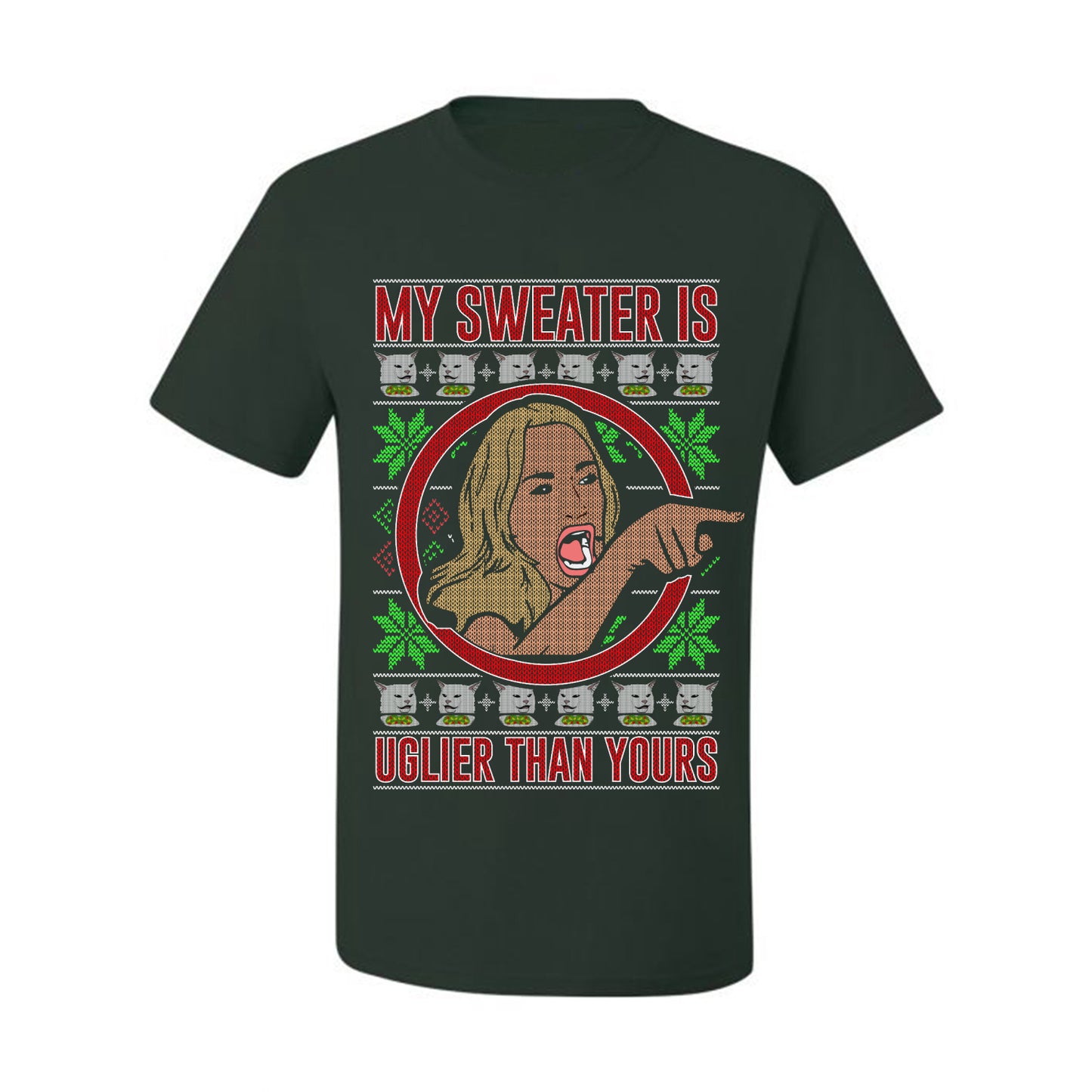 My Sweater Is Uglier Than Yours Funny Women Yelling At Cat Meme, Christmas Gifts, Funny Xmas Gift Idea, Ugly Christmas Sweater Men's T-Shirt