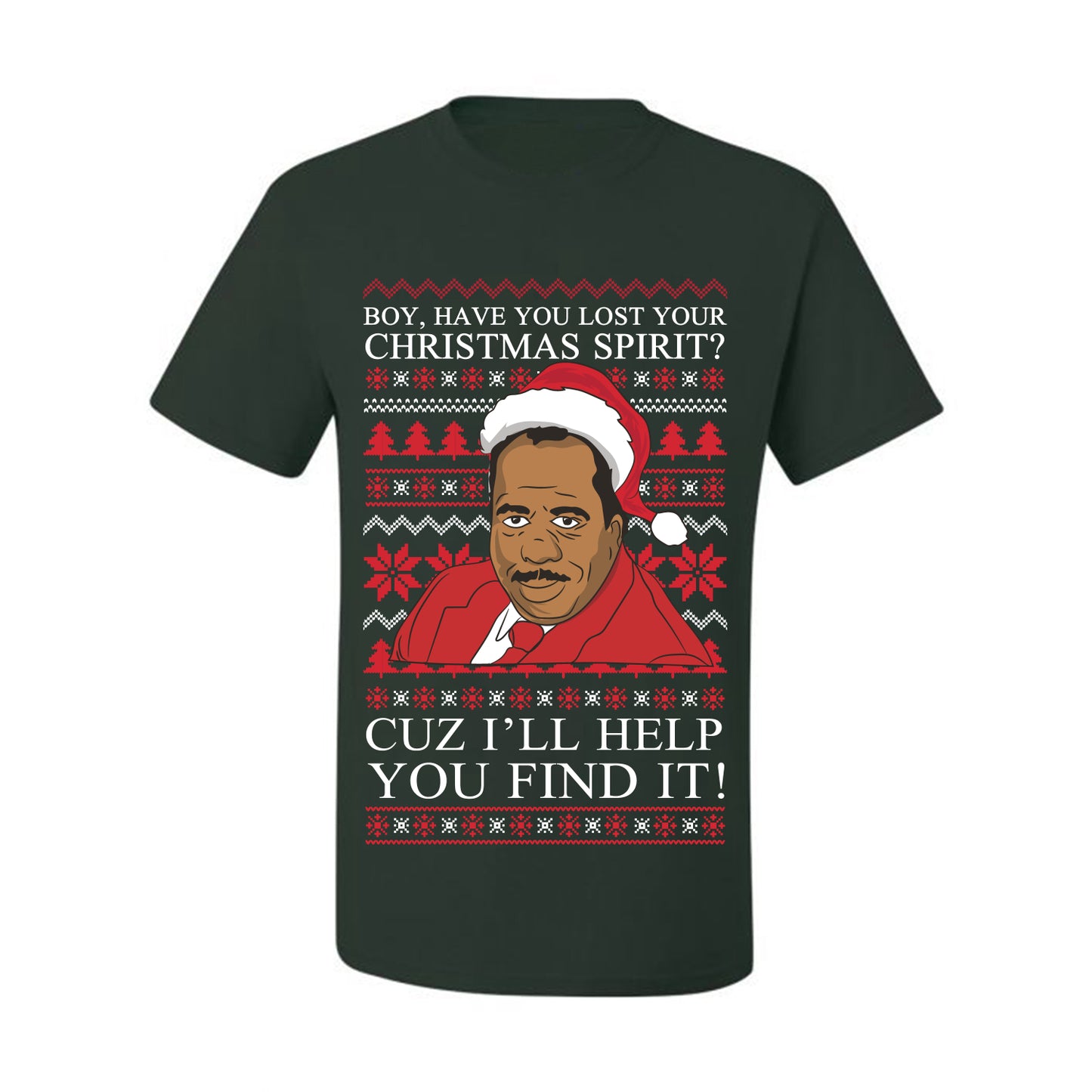 Ugly Holiday  Stanley Hudson Christmas Spirit I'll Help You Find It Ugly Christmas T-shirt  Ugly Christmas  Men's T-Shirt