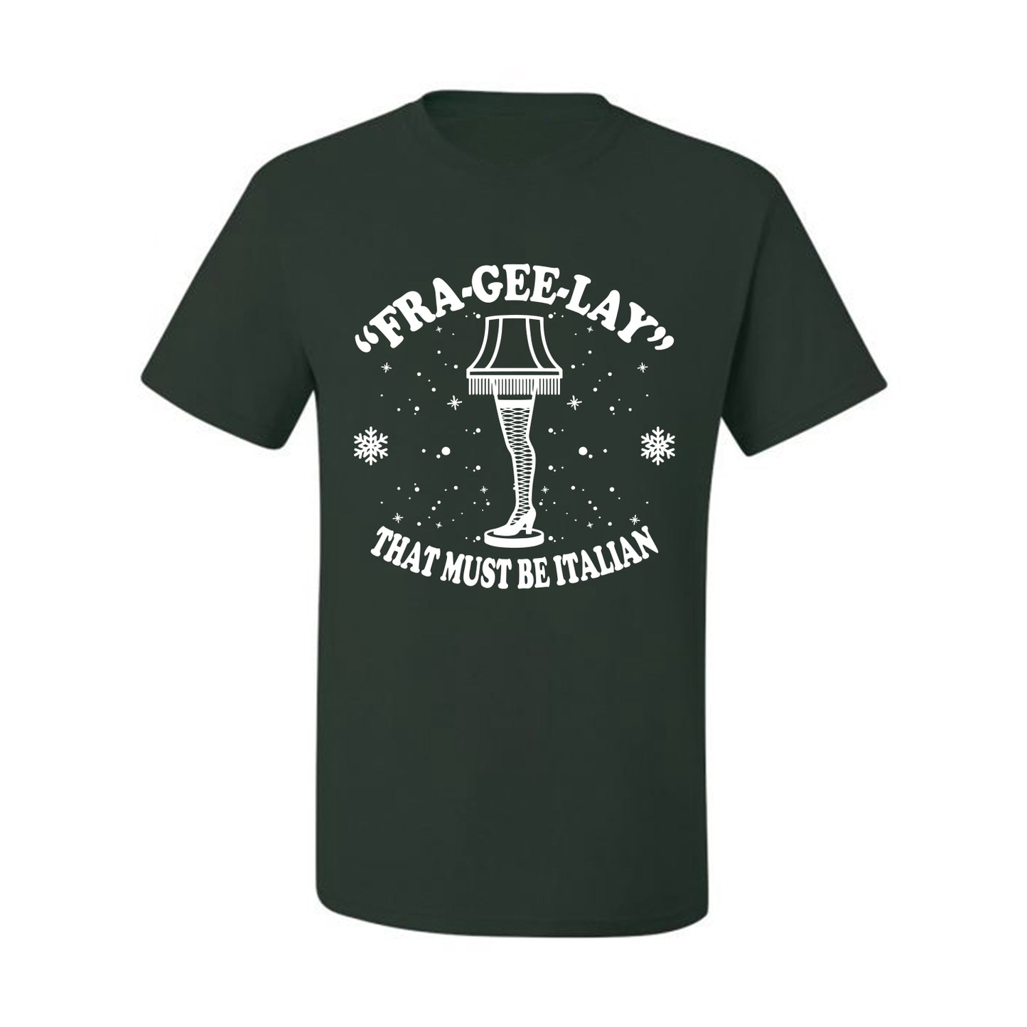 Christmas Graphic  for Butcher BBQ Grilling Cooking Kitchen Fra-Gee-Lay That Must Be Italian Leg Lamp Ugly Christmas Tshirt Men's Graphic T-Shirt Ugly Christmas  Men's T-Shirt