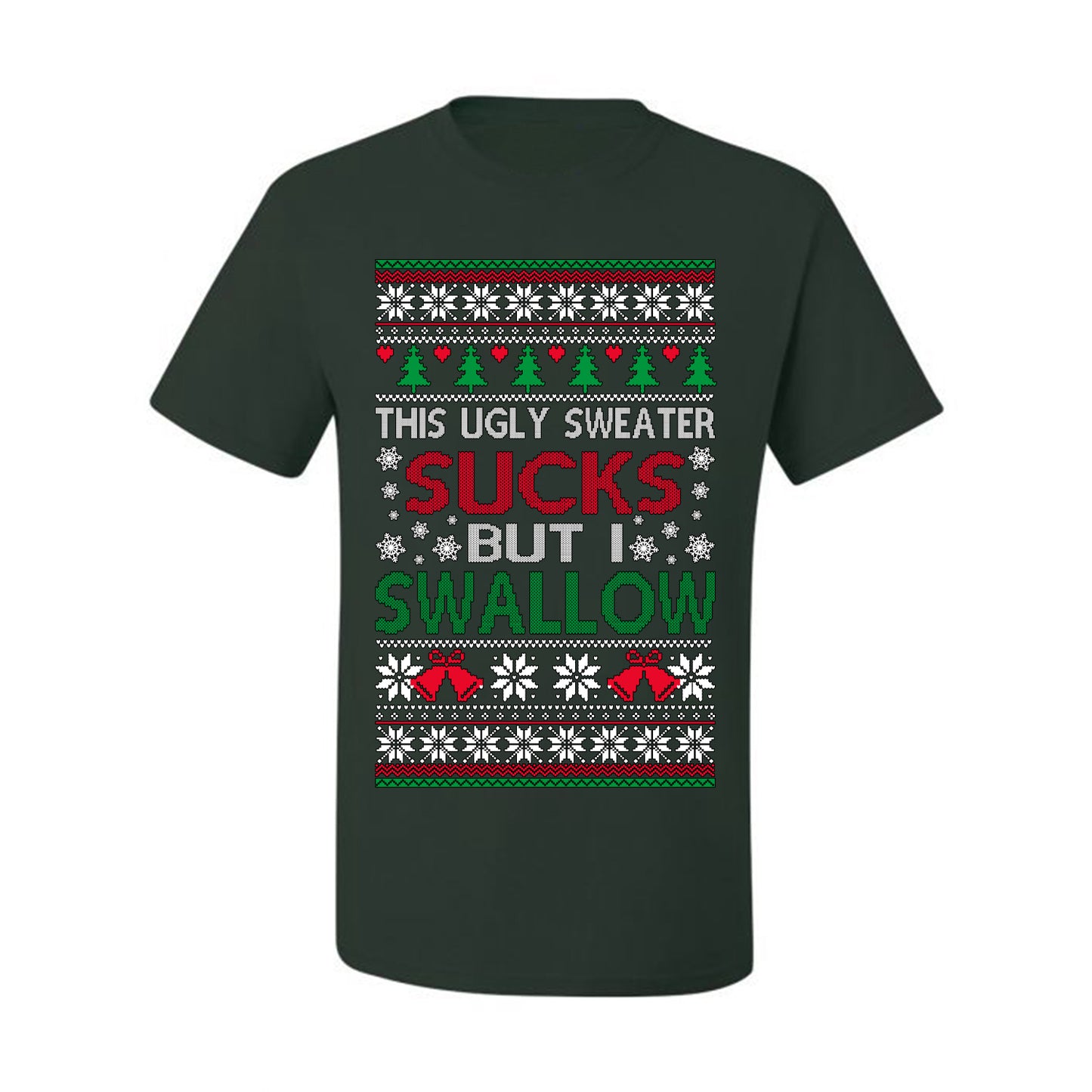 This Ugly Sweater SUCKS But I SWALLOW , Merry Christmas Tee, Ugly Christmas,  Sweater Men's T-Shirt