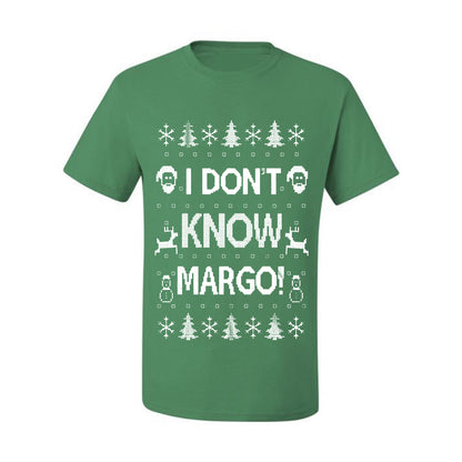 Men's Ugly Holiday Wild Bobby I Don't Know Margo Ugly Christmas T-shirt  Ugly Christmas  Men's T-Shirt