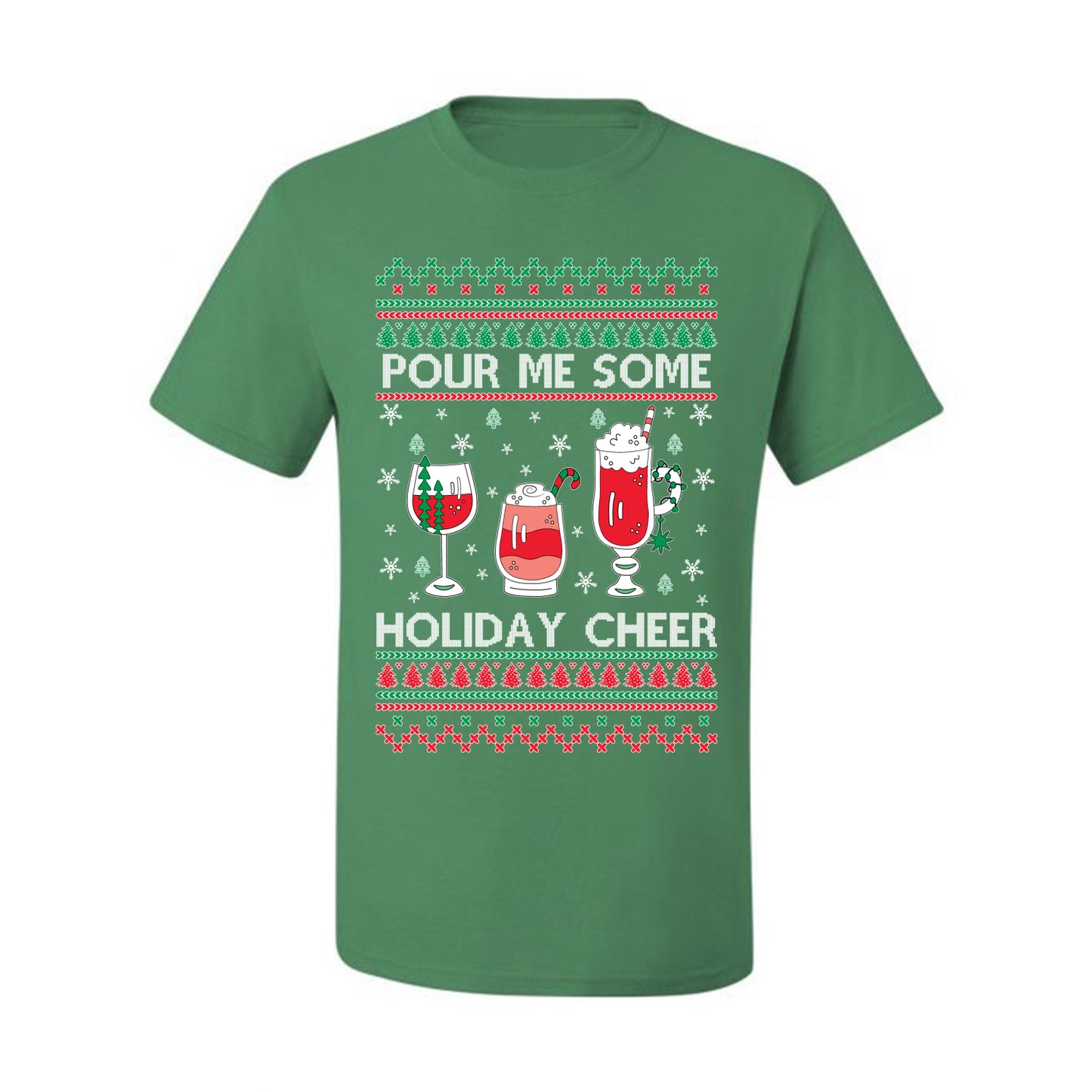 Pour Me Some Holiday Cheer ,Christmas Gifts, Funny Xmas Gift Idea, Ugly Christmas Sweater Men's T-Shirt