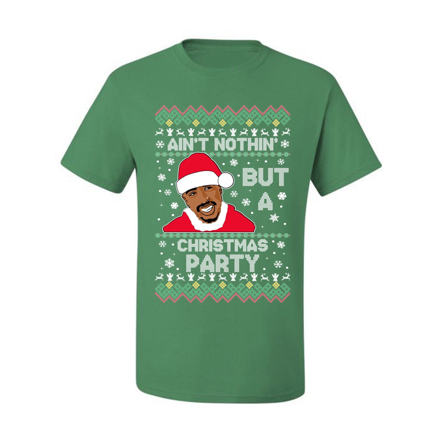 Tupac Aint Nothin But a Christmas Party, Christmas Gifts, Funny Xmas Gift Idea, Ugly Christmas Sweater Men's T-Shirt