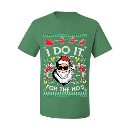 Funny Ugly Xmas Holiday T-shirt Graphic "I do it for the Ho's" Ugly Christmas T-shirt  Ugly Christmas  Men's T-Shirt