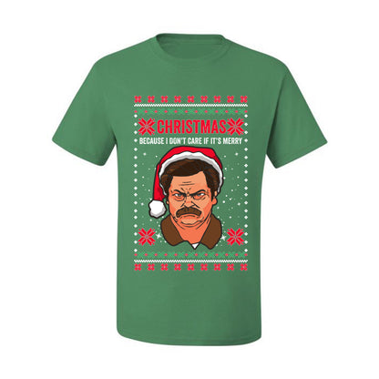 Christmas Ron - I Don't Care If Its Merry, Christmas Gifts, Funny Xmas Gift Idea, Ugly Christmas Sweater Men's T-Shirt