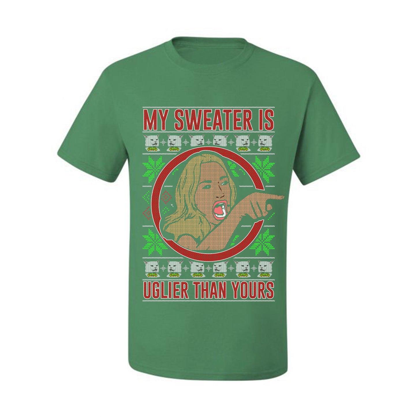 My Sweater Is Uglier Than Yours Funny Women Yelling At Cat Meme, Christmas Gifts, Funny Xmas Gift Idea, Ugly Christmas Sweater Men's T-Shirt
