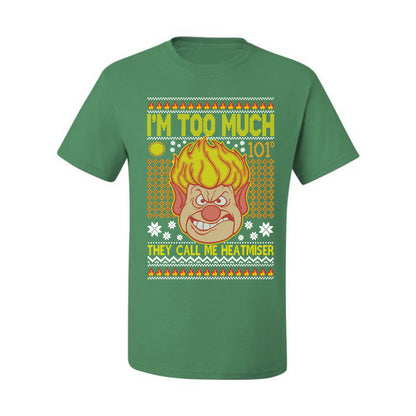 Graphic Ugly Xmas Graphic  T-shirt They Call Me Heatmeiser I'm Too Much Merry  Ugly Christmas T-shirt  Ugly Christmas  Men's T-Shirt