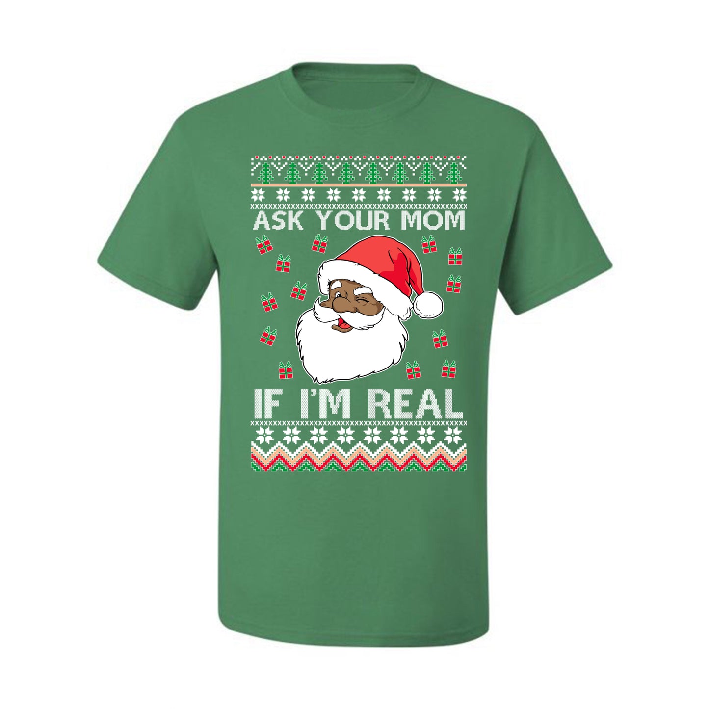 Graphic Ugly Xmas Holiday T-shirt , Ask Your Mom If I'm Real, Black Santa Claus,  Ugly Christmas T-shirt  Ugly Christmas  Men's T-Shirt