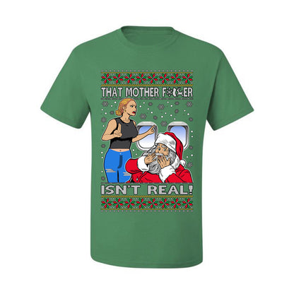 That Santa Mother F Isn't Real CLEAN , Merry Christmas Tee, Ugly Christmas,  Sweater Men's T-Shirt