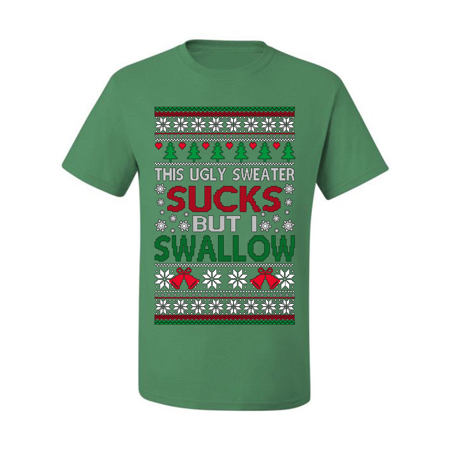 This Ugly Sweater SUCKS But I SWALLOW , Merry Christmas Tee, Ugly Christmas,  Sweater Men's T-Shirt