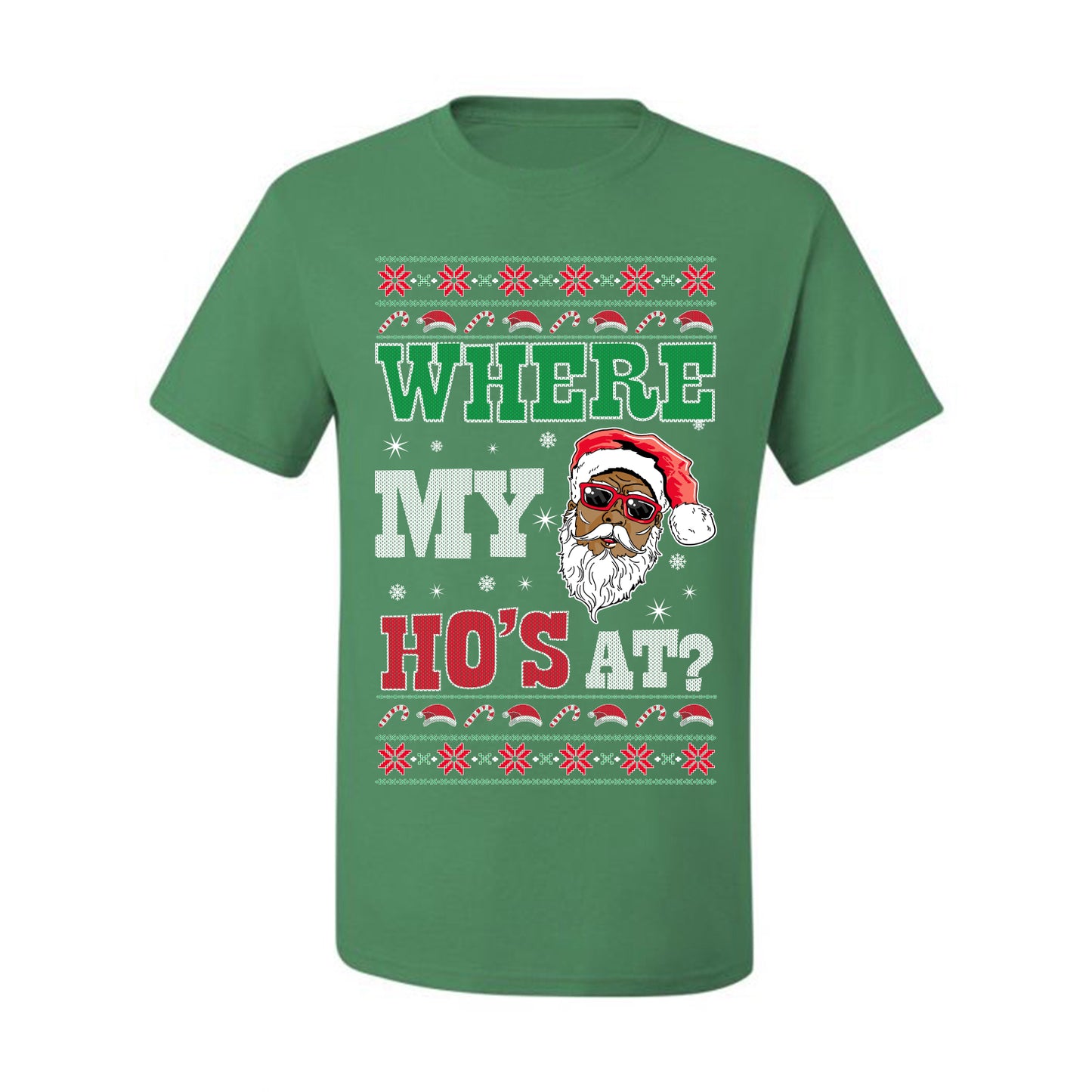 Where My Ho's At? ,Christmas Gifts, Funny Xmas Gift Idea, Ugly Christmas Sweater Men's T-Shirt