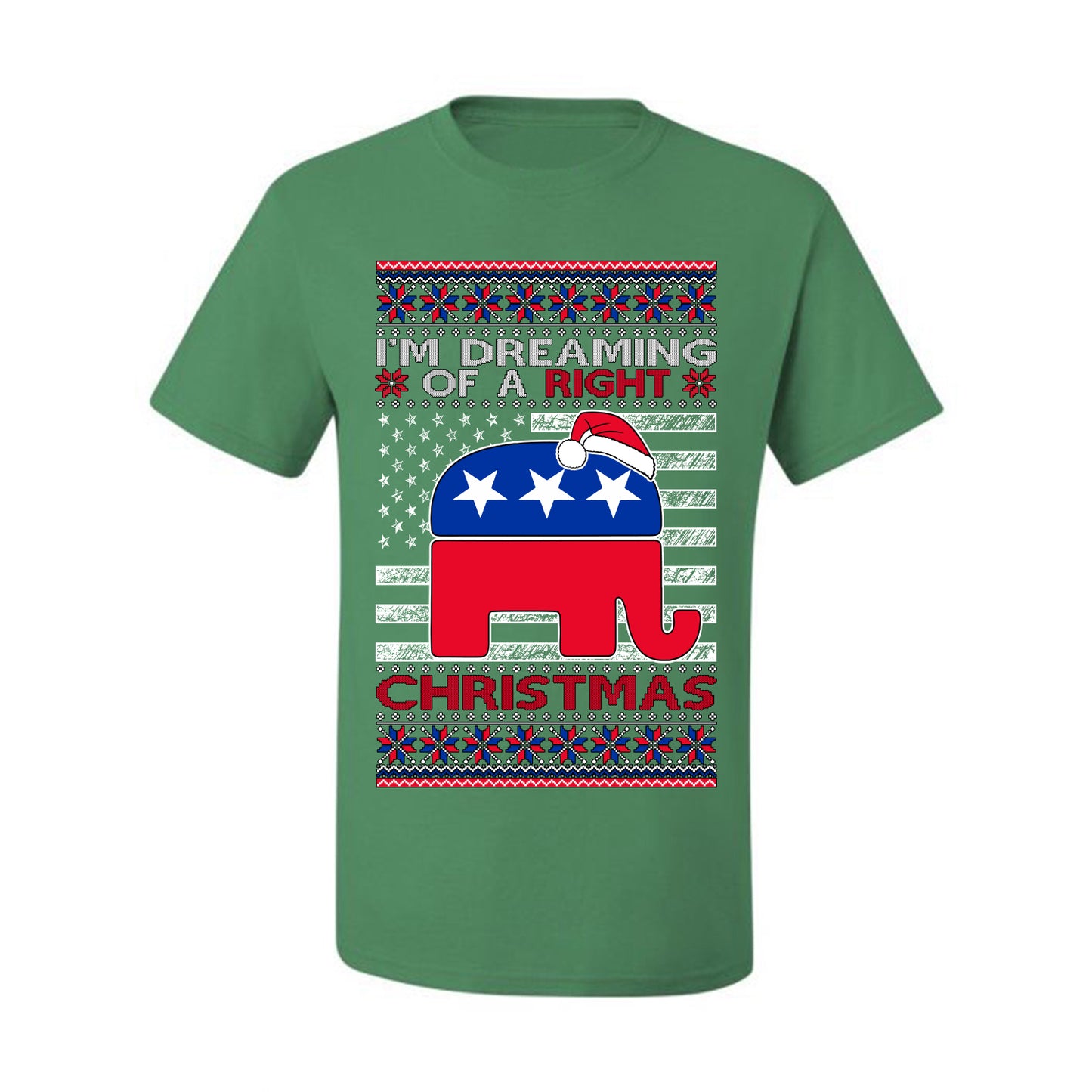 I'm Dreaming Of A Right Christmas GOP, Christmas Gifts, Funny Xmas Gift Idea, Ugly Christmas Sweater Men's T-Shirt