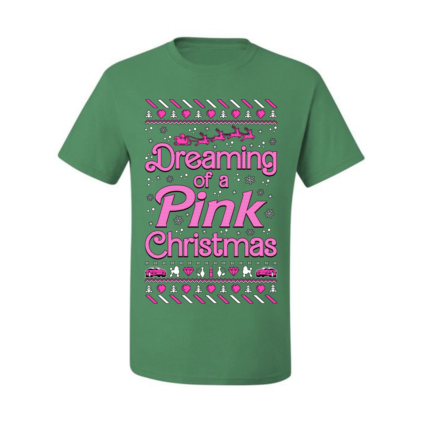 Dreaming Of A Pink Chirstmas Girly Woman Party Ugly Christmas Sweater, Christmas Gifts, Funny Xmas Gift Idea, Men's T-Shirt