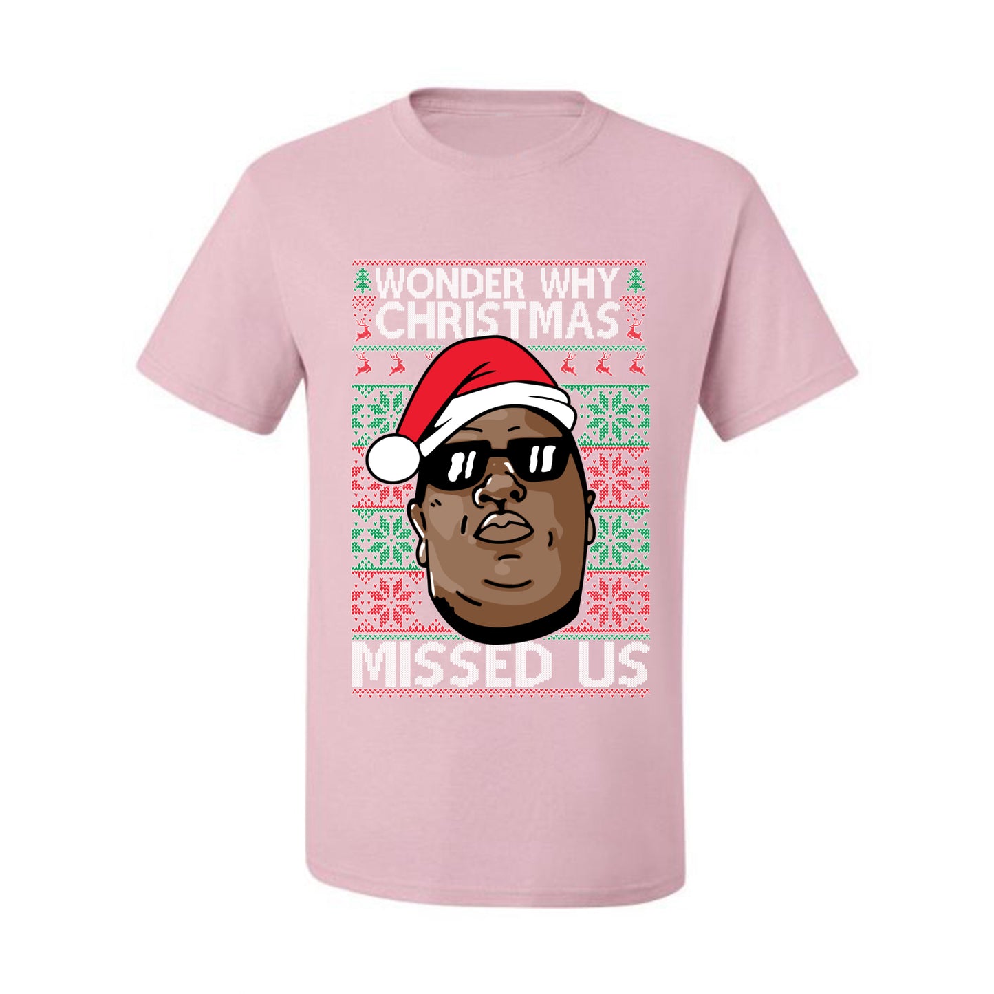 Funny Biggie Wonder Why Christmas Missed Us, Christmas Gifts, Funny Xmas Gift Idea, Ugly Christmas Sweater Men's T-Shirt