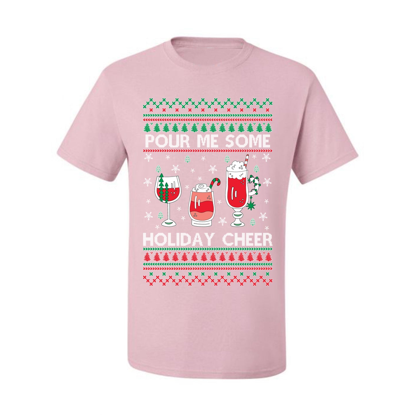 Pour Me Some Holiday Cheer ,Christmas Gifts, Funny Xmas Gift Idea, Ugly Christmas Sweater Men's T-Shirt