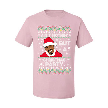 Tupac Aint Nothin But a Christmas Party, Christmas Gifts, Funny Xmas Gift Idea, Ugly Christmas Sweater Men's T-Shirt