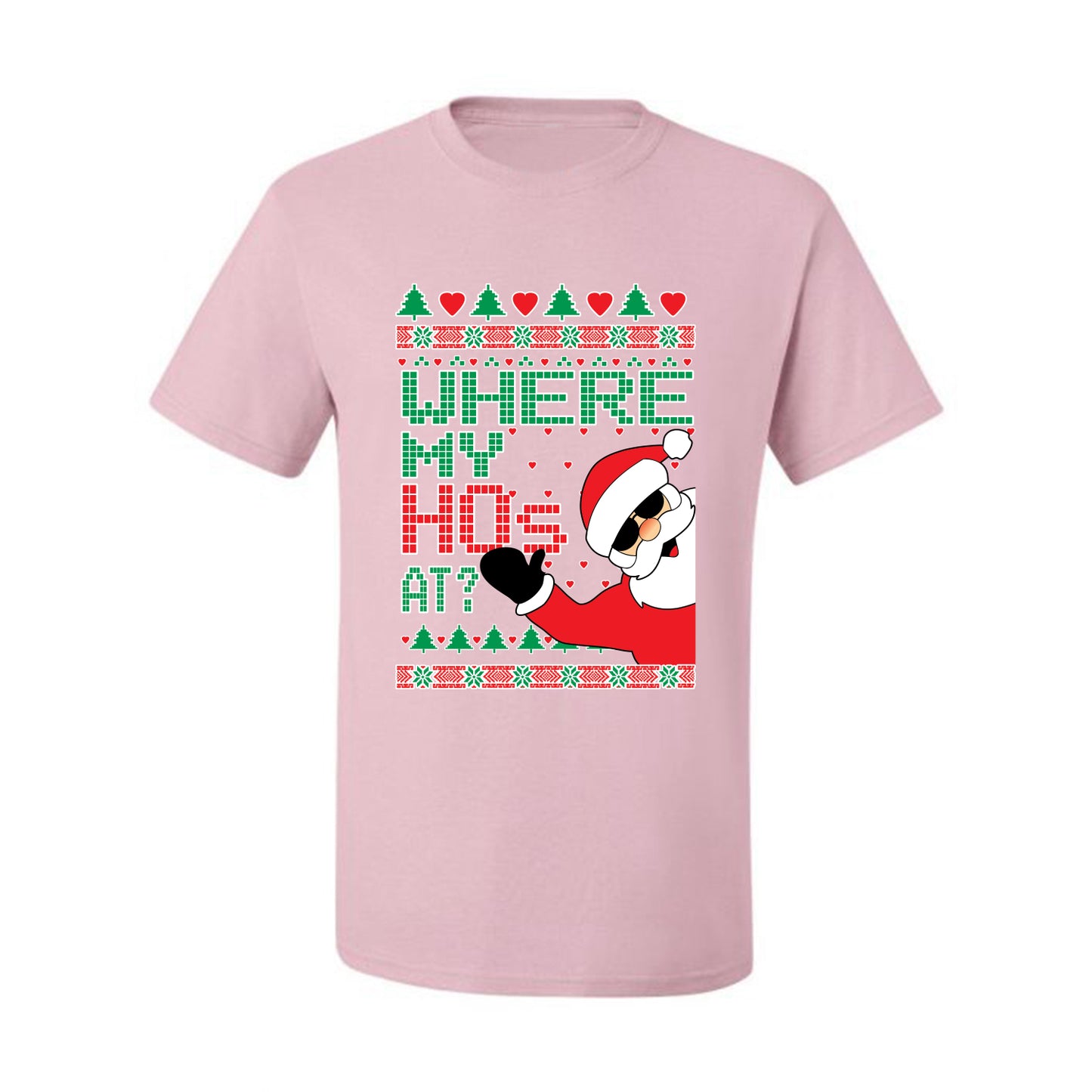 Ugly T-shirt for Christmas  Shirt "Santa Where My Hos At?" Ugly Christmas T-shirt  Ugly Christmas  Men's T-Shirt