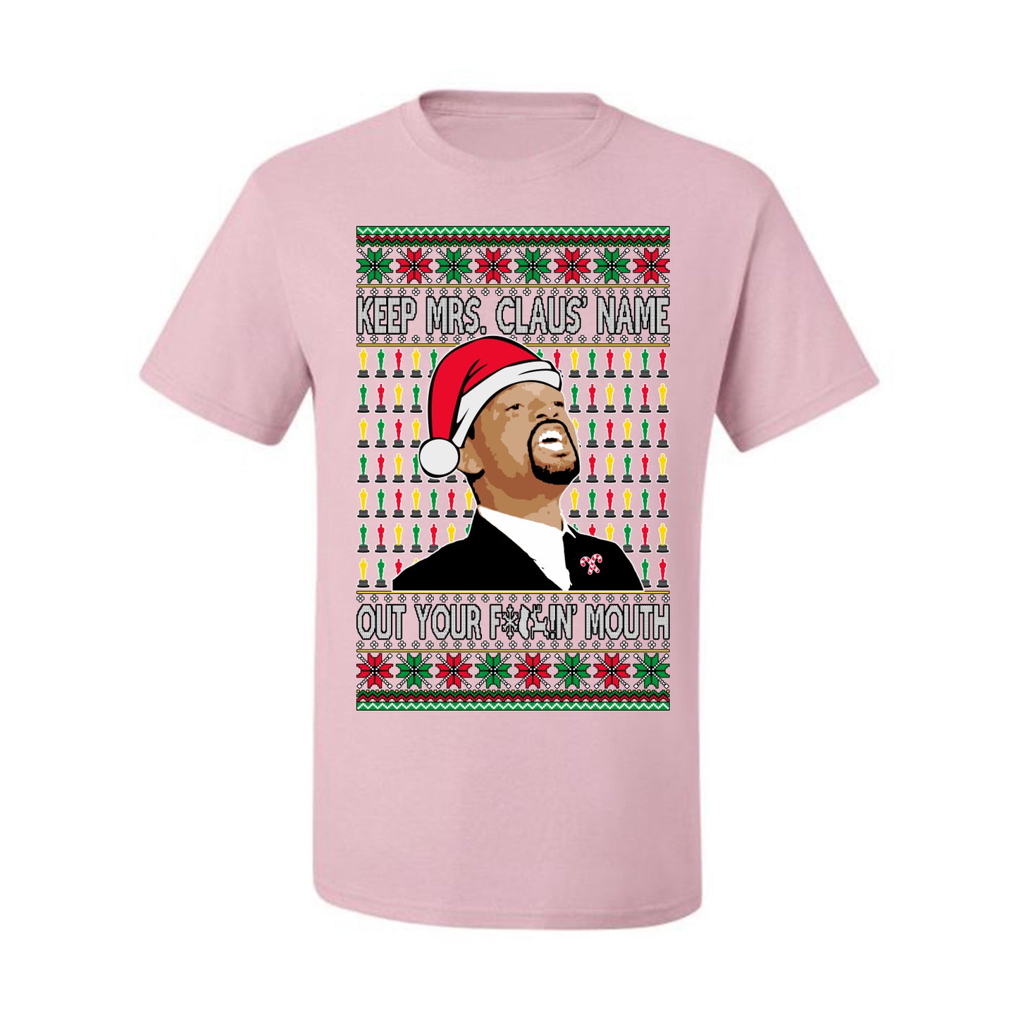 Ugly Xmas Graphic  T-shirt  Will Smith Slaps Chris Rock Meme Mrs Claus' Name Out Your Mouth  Ugly Christmas T-shirt  Ugly Christmas  Men's T-Shirt