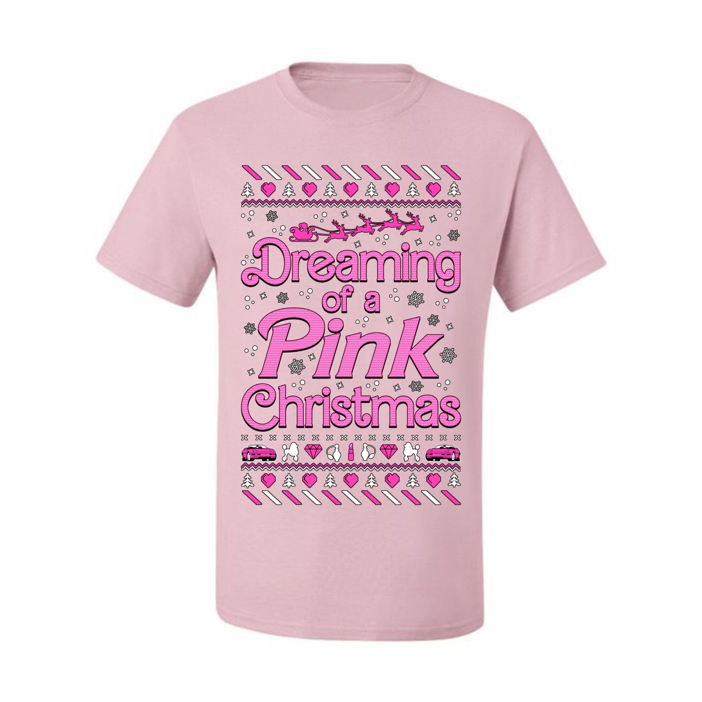 Dreaming Of A Pink Chirstmas Girly Woman Party Ugly Christmas Sweater, Christmas Gifts, Funny Xmas Gift Idea, Men's T-Shirt