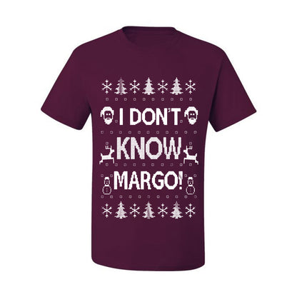 Men's Ugly Holiday Wild Bobby I Don't Know Margo Ugly Christmas T-shirt  Ugly Christmas  Men's T-Shirt