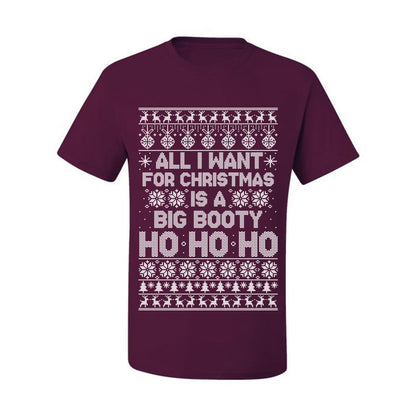 Funny  Ugly Xmas Holiday T-shirt  Wild Bobby All I Want for Christmas is a Big Booty Ho Ugly Christmas T-shirt  Ugly Christmas  Men's T-Shirt