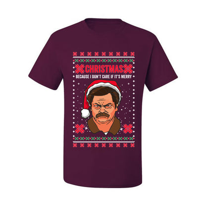 Christmas Ron - I Don't Care If Its Merry, Christmas Gifts, Funny Xmas Gift Idea, Ugly Christmas Sweater Men's T-Shirt