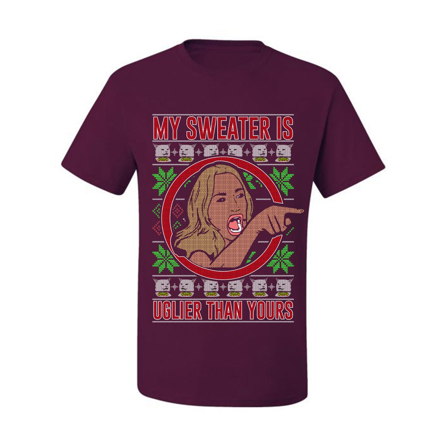 My Sweater Is Uglier Than Yours Funny Women Yelling At Cat Meme, Christmas Gifts, Funny Xmas Gift Idea, Ugly Christmas Sweater Men's T-Shirt