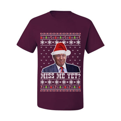 Donald Trump US President USA, Miss Me Yet?  Ugly Christmas Tshirt Men's Graphic T-Shirt Ugly Christmas  Men's T-Shirt