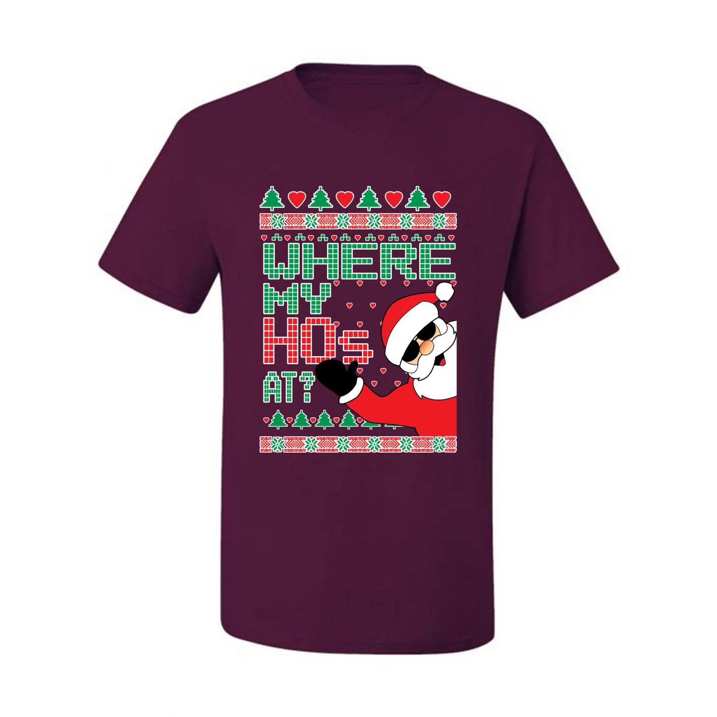 Ugly T-shirt for Christmas  Shirt "Santa Where My Hos At?" Ugly Christmas T-shirt  Ugly Christmas  Men's T-Shirt