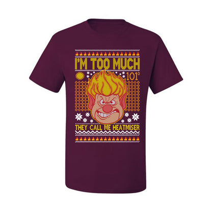 Graphic Ugly Xmas Graphic  T-shirt They Call Me Heatmeiser I'm Too Much Merry  Ugly Christmas T-shirt  Ugly Christmas  Men's T-Shirt