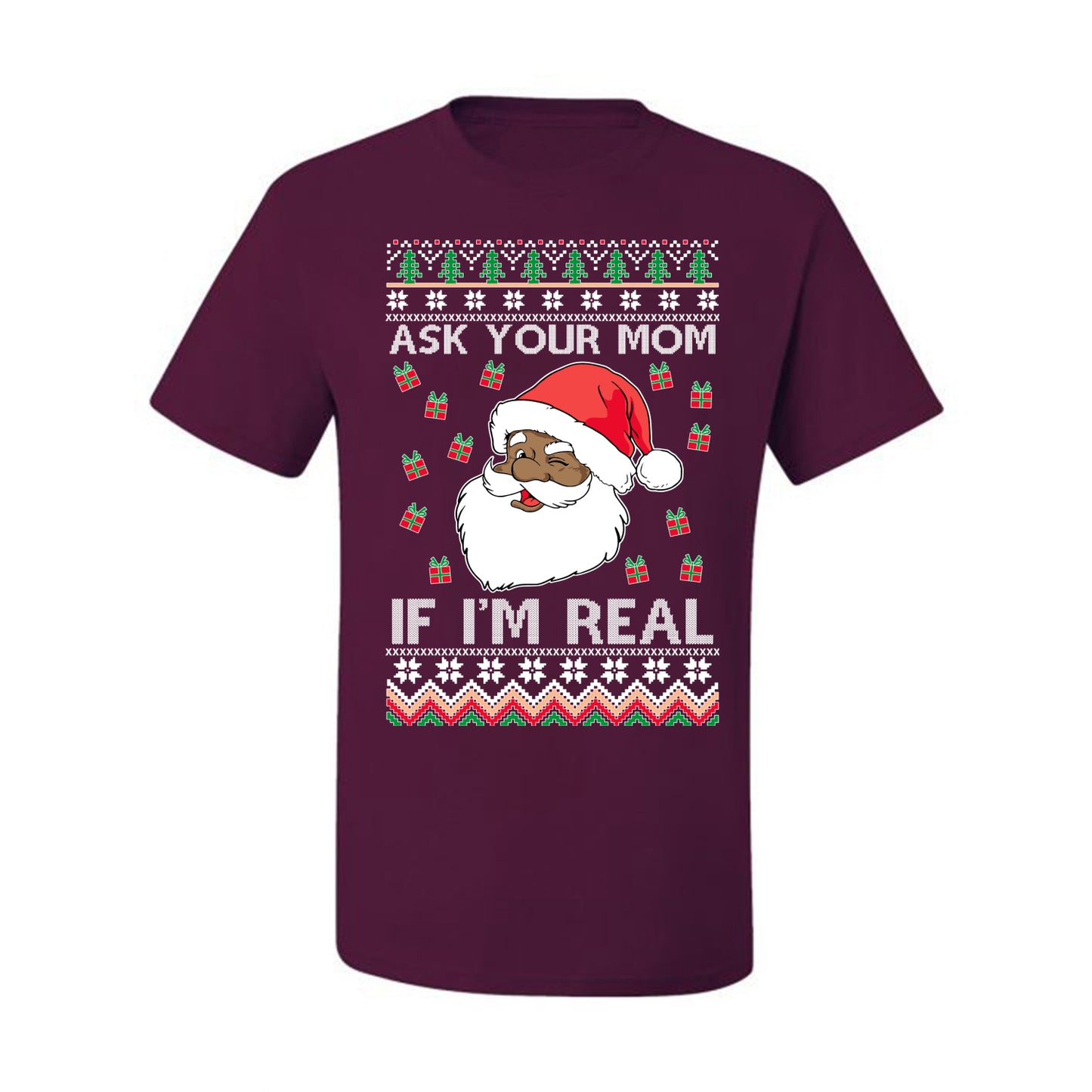 Graphic Ugly Xmas Holiday T-shirt , Ask Your Mom If I'm Real, Black Santa Claus,  Ugly Christmas T-shirt  Ugly Christmas  Men's T-Shirt