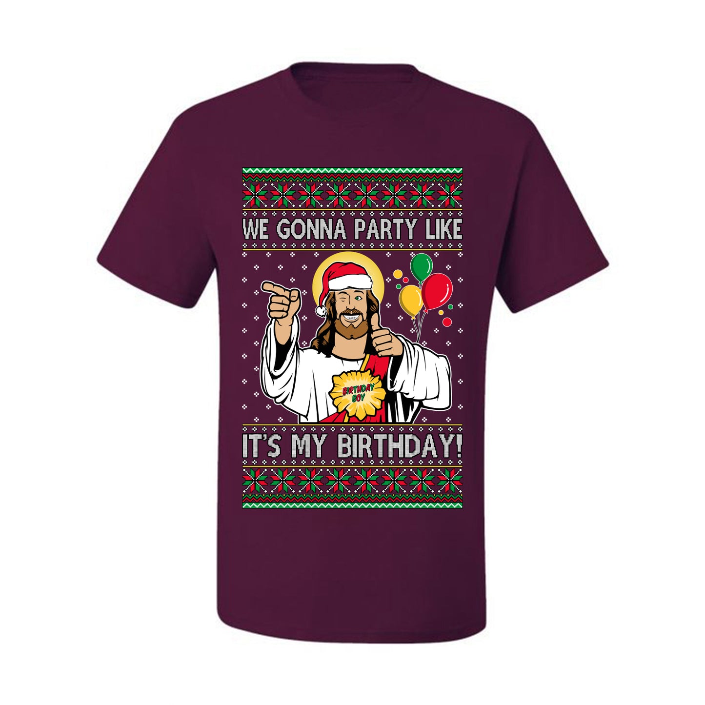 Gonna Party Like It's My Birthday Jesus, Christmas Gifts, Funny Xmas Gift Idea, Ugly Christmas Sweater Men's T-Shirt
