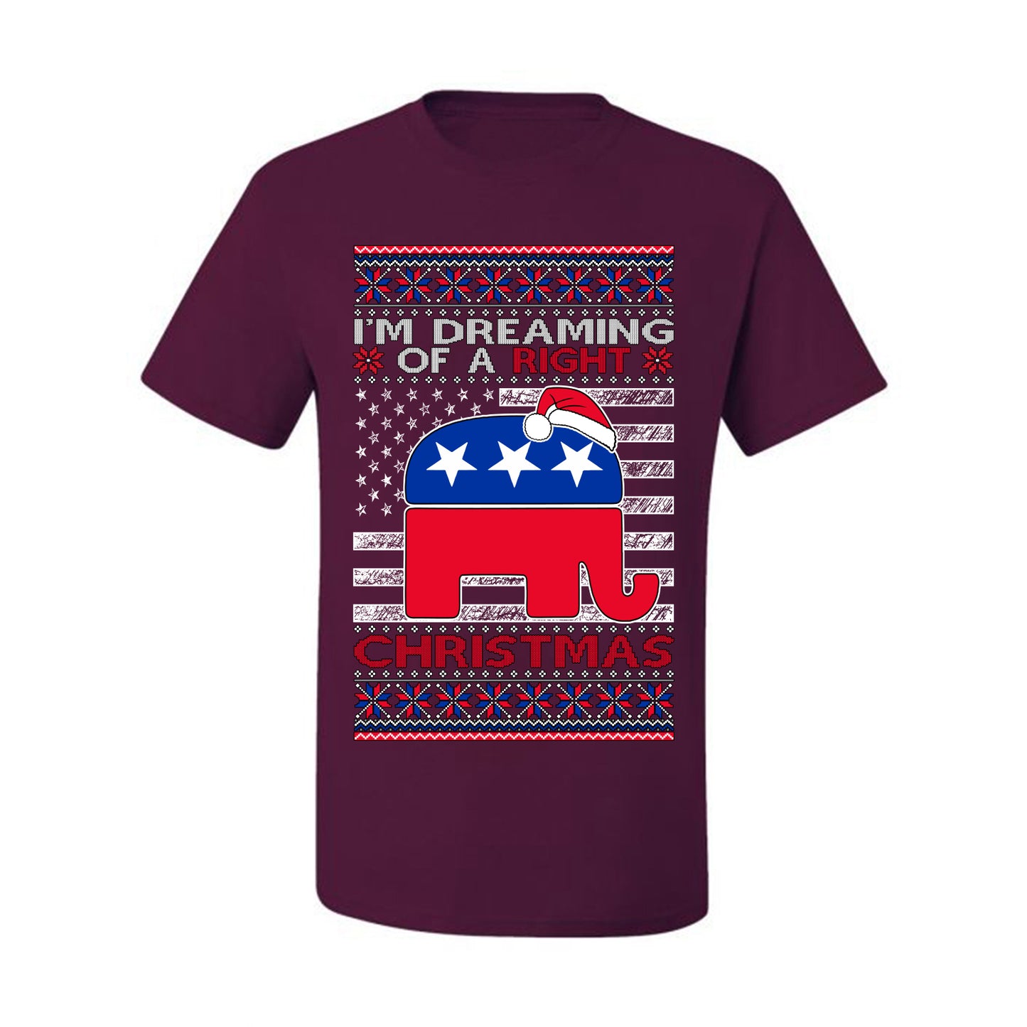 I'm Dreaming Of A Right Christmas GOP, Christmas Gifts, Funny Xmas Gift Idea, Ugly Christmas Sweater Men's T-Shirt