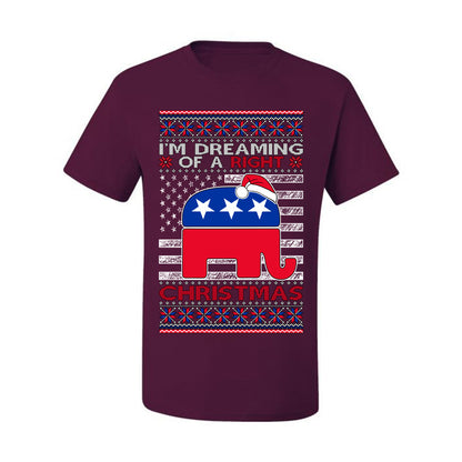 I'm Dreaming Of A Right Christmas GOP, Christmas Gifts, Funny Xmas Gift Idea, Ugly Christmas Sweater Men's T-Shirt