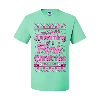 Dreaming Of A Pink Chirstmas Girly Woman Party Ugly Christmas Sweater, Christmas Gifts, Funny Xmas Gift Idea, Men's T-Shirt